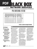 Pro Switching System: Key Features