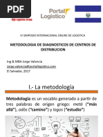 Conferencia Sobre Metodología de Análisis Logístico de Centros de Distribución. Simposio Highlogistics 1017 Jorge Valencia