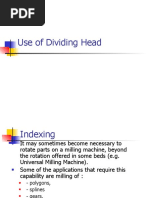 Use of Dividing Head