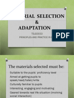 Material Selection & Adaptation