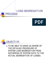 System Loss Segregation Process