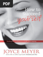 How To Succeed at Being Yoursel - Joyce Meyer