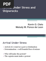 Arrival Under Stress and Shipwrecks