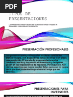 Tipos de Presentaciones / ¿Como Hacer Una Presentación?