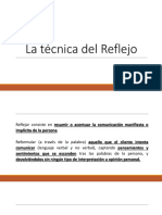 La Técnica Del Reflejo