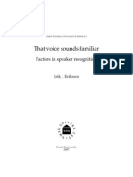 That Voice Sounds Familiar: Factors in Speaker Recognition