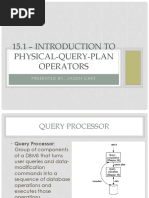 15.1 - Introduction To Physical-Query-Plan Operators: Presented By: Jason Chee