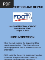 Pipe Inspection and Repair: 2014 Construction Academy Larry Ritchie, FDOT August 7, 2014