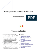 Radiopharmaceutical Production: Process Validation