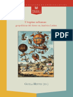 Gisela Heffes (Ed.) - Utopías Urbanas - Geopolíticas Del Deseo en América Latina