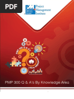 PMP 300 Q & A's by Knowledge AreaVer 02