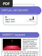 Virtual Keyboard: By, Ajay G Jivani (Gls - Ict)