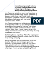 Ang Tagalog Ay Isa Sa Nangungunang 40 Wika NG Mundo Na May 24 Milyong Nagsasalita Nito Bilang Kanilang Unang Wika at Higit Sa 65 Milyong Mga Nagsasalita Nito Bilang Kanilang Pandagdag Na Wika