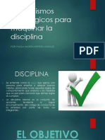 Mecanismos Estratégicos para Mantener La Disciplina