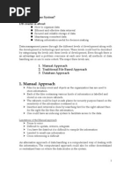 Manual Approach: What Is Database System? DB Course Is About