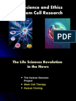 The Science and Ethics of Stem Cell Research