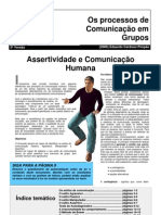 Os Processos de Comunicação em Grupo: A Assertividade - Texto de Apoio - Aulas Práticas