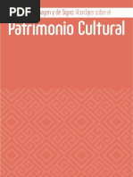 Ser de Imagen y de Signos Abordajes Del Patrimonio Cultural. Editado Por El Doctorado en Patrimonio Cultural de La Universidad Latinoamerican