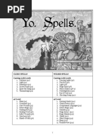 Cleric Spells Wizard Spells Cantrips (0th Level) Cantrips (0th Level)