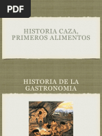 Historia de La Gastronomia Cazadores