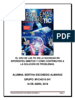 El Uso de Las Tic en La Sociedad en Diferentes Ámbitos y Cómo Contribuyen A La Solución de Problemas