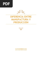 Diferencia Entre Manufactura y Producción