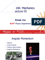 Physics 106: Mechanics: Wenda Cao