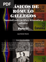 Lope Hernán Chacón - Clásicos de Rómulo Gallegos, Inmortalizados en Libros, Telenovelas y Películas, Parte II