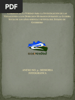 Informe de La Comision de La Verdad Investigacion de Las Violaciones A Los Derechos Humanos Durante La Guerra Sucia de Los Anos Sesenta y Setenta Del Estado de Guerrero III Memoria Fotografica