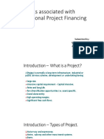 Risks Associated With International Project Financing: Submitted By: Sajal Nahar G-44 Akshay Arora G-48