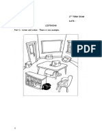 2º Kid'S Box 2 Term Exam Name: Date: Listening Part 1. Listen and Colour. There Is One Example