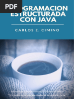 Programación Estructurada en Java - Carlos E. Cimino