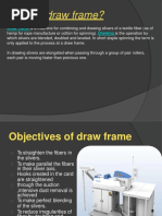 What Is Draw Frame?