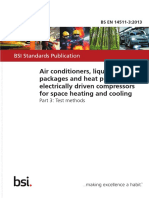 (BS en 14511-3 - 2013) - Air Conditioners, Liquid Chilling Packages and Heat Pumps With Electrically Driven Compressors For Space Heating and Cooling. Test Methods