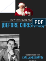 Create Money Before Christmas by Carl James Harvey (Slides)