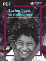 Saving Lives, Spending Less: A Strategic Response To NCDs. Salvando Vidas, Gastando Menos: Uma Resposta Estratégica Às DCNTs.