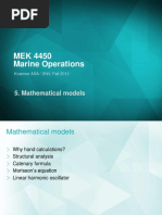 MEK 4450 Marine Operations Kværner ASA / DNV, Fall 2012 Ch5 Mathematical Models