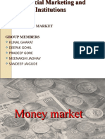 Topic - Money Market Group Members: Kunal Gharat Deepak Gohil Pradeep Gore Meenakshi Jadhav Sandeep Jaigude