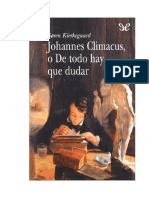 Kierkegaard, Sören - Johannes Climacus, o de Todo Hay Que Dudar PDF