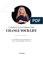 Change Your Vibrations Change Your Life by Christiemarie Sheldon Workbook