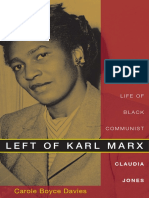 Carole Boyce Davies-Left of Karl Marx - The Political Life of Black Communist Claudia Jones-Duke University Press Books (2008)