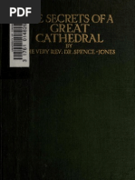 Spence-Jones - The Secrets of A Great Cathedral