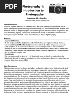 Photography 1: Introduction To Photography: Instructor: Mrs. Hensley