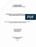 LA Secundaria: Orientación Y El Eje Transversal en Valores en La Educación Costarricense