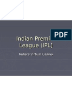 Indian Premier League (IPL)