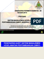 Audit Sistem Manajemen Keselamatan Pertambangan (SMKP) 2014