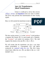 Lecture 14: Transformers. Ideal Transformers: Voltages Currents