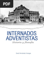 Internados-Adventistas: Historia y Filosofía (Sample)