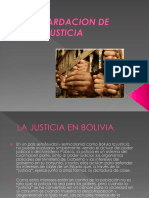 La Retardacion de Justicia en Bolivia