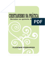 Cristianismo Na Prática - Sermões Na Epístola de Tiago